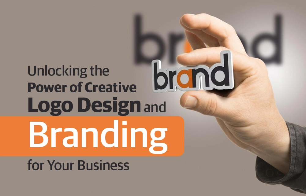 Unlocking the Power of Creative Logo Design and Branding for Your Business